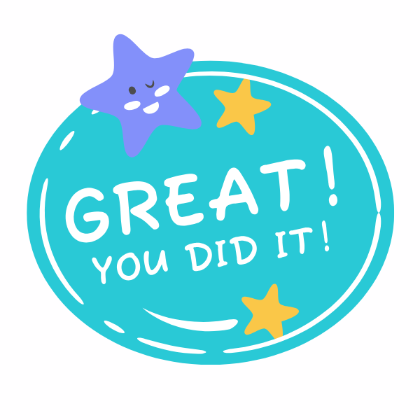 Great! You Did It